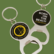 Load image into Gallery viewer, Born On The Beach Keychain Bottle Opener